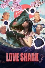 Watch Love Shark 123movies