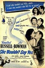 Watch She Wouldn\'t Say Yes 123movies