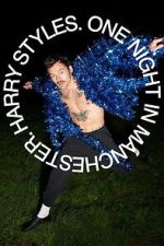 Watch Harry Styles. One Night in Manchester. 123movies