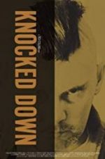 Watch Knocked Down 123movies