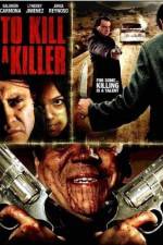 Watch Para matar a un asesino 123movies