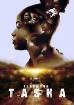 Watch Tears for Tasha 123movies