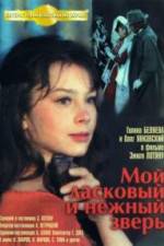Watch Moy laskovyy i nezhnyy zver 123movies
