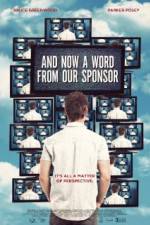 Watch And Now a Word from Our Sponsor 123movies