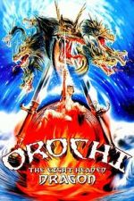 Watch Orochi, the Eight-Headed Dragon 123movies