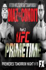 Watch UFC Primetime Diaz vs Condit Part 2 123movies