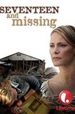 Watch Seventeen and Missing 123movies