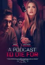 Watch A Podcast to Die For 123movies