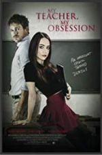 Watch My Teacher, My Obsession 123movies