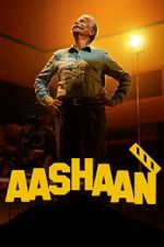 Watch Aashaan 123movies
