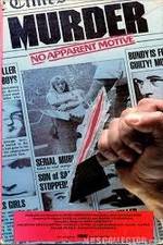 Watch Murder: No Apparent Motive 123movies