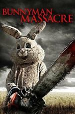Watch The Bunnyman Massacre 123movies