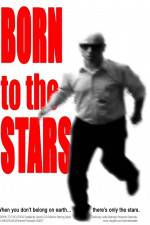 Watch Born to the Stars 123movies