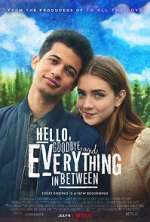 Watch Hello, Goodbye and Everything in Between 123movies