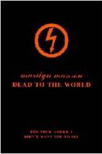 Watch Marilyn Manson - Dead to the World (  ) 123movies