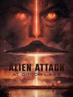 Watch Alien Attack at Groom Lake 123movies