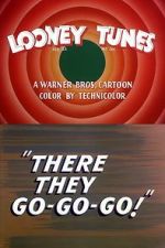 Watch There They Go-Go-Go! 123movies