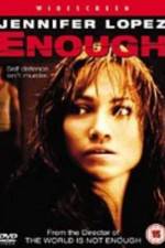 Watch Enough 123movies