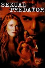 Watch Sexual Predator 123movies