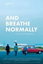 Watch And Breathe Normally 123movies