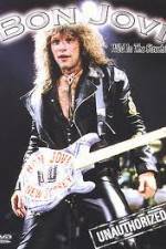 Watch Bon Jovi: Wild in the Streets! Unauthorized 123movies
