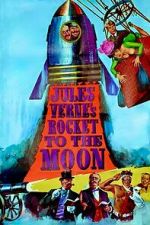 Watch Jules Verne\'s Rocket to the Moon 123movies