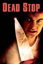 Watch Dead Stop 123movies