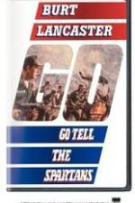 Watch Go Tell the Spartans 123movies