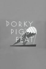 Watch Porky Pig\'s Feat 123movies