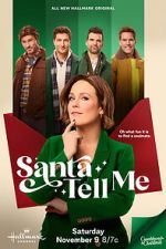 Watch Santa Tell Me 123movies