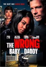 Watch The Wrong Baby Daddy 123movies