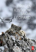 Watch The Frozen Kingdom of the Snow Leopard 123movies
