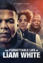 Watch Liam White: The Forgettable Life of Liam White 123movies