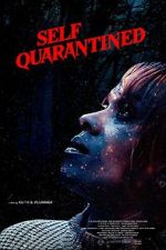 Watch Self Quarantined 123movies