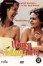 Watch Women Talking Dirty 123movies