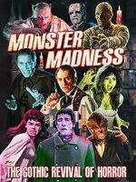 Watch Monster Madness: The Gothic Revival of Horror 123movies
