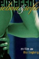 Watch Selma & Sofie 123movies