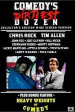 Watch Comedy's Dirtiest Dozen 123movies