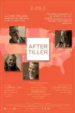 Watch After Tiller 123movies