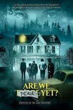 Watch Are We Dead Yet 123movies