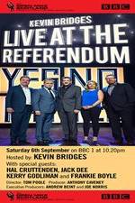 Watch Kevin Bridges Live At The Referendum 123movies