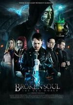 Watch Broken Soul - The New World 123movies