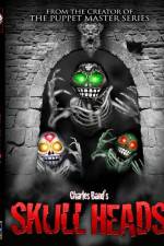 Watch Skull Heads 123movies