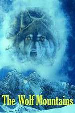 Watch The Wolf Mountains 123movies