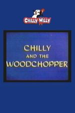 Watch Chilly and the Woodchopper 123movies