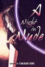 Watch A Night in Nude 123movies