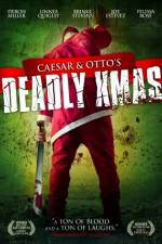 Watch Caesar and Otto's Deadly Xmas 123movies
