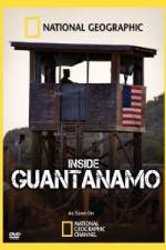 Watch NationaI Geographic Inside the Wire: Guantanamo 123movies