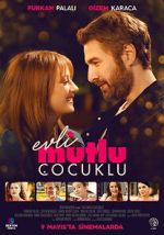 Watch Evli Mutlu Çocuklu 123movies