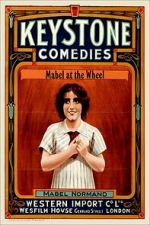 Watch Mabel at the Wheel 123movies